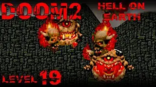 Doom 2: Hell on Earth | Level #19 The Citadel | Gameplay