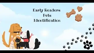 Early Reader Pets Identification Video - Early Reader Sight Word Read Aloud
