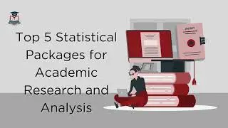 Top 5 Statistical Packages for Academic Research and Analysis