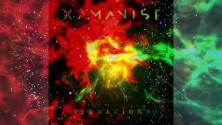 Xamanist - Vibrations
