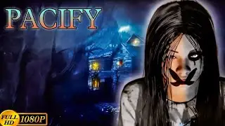 PACIFY HORROR GAMEPLAY