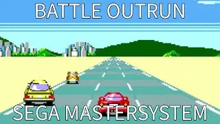 SMS - Battle OutRun [Games I Have Never Played]