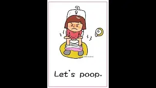 potty train　poo for gerls (Sit down and wipe your ass)