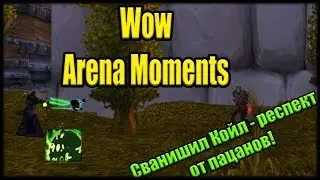 Wow Arena Moments ep.1