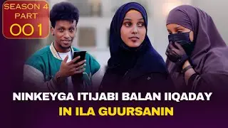 YAAB! NINKAYGA BALAN U IQADAY IN ILA GURSANIN IITIJABI S4P001