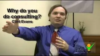 Why I do consulting with Clint Evans