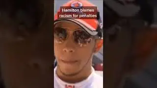 Hamilton Blames Racism For Penalties💔
