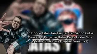 Menace Wp Ft. Bolado 821 - Ratas y Perritas (Letra) [Tiradera a Under Side 821 y C Kan]