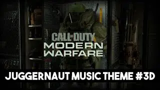 Call of Duty: Modern Warfare (2019) | Juggernaut Music Theme #3D ♪
