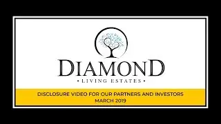 Disclosure Diamond Living Estates