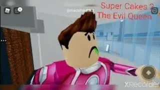 Super Cakes 2: the Evil Queen