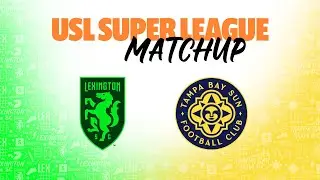 Lexington SC vs Tampa Bay Sun FC: May 10, 2025