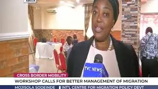 Cross Border Mobility workshop calls for proper management of migration