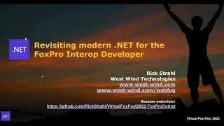 FoxPro Interop: Revisiting Modern .NET for the FoxPro Interop Developer