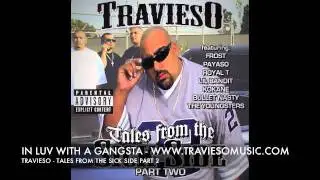 IN LUV WITH A GANGSTA-TRAVIESO-TALES FROM THE SICK SIDE ORIGINAL SONG