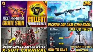 OMG! Decisive Day AKM & Blood Raven X-Suit RETURN! 😱 New Premium Crate Skin & 10X UC Trick!