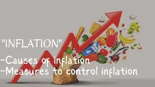 INFLATION | causes of #inflation  | measures to control inflation | House of Commerce