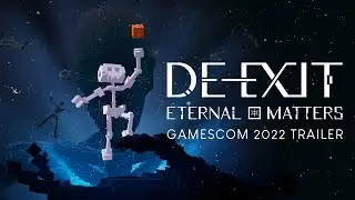 DE-EXIT - Eternal Matters // gamescom 2022 Trailer