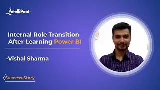 Power BI Course - Intellipaat Review | Power BI Certification | Career Transition - Vishal