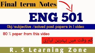 Eng501 lesson wise obj/sbj complete final term preparation 2025|imp.repeated question's |Eng501