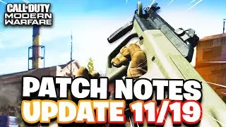 MODERN WARFARE: UPDATE 11/19/19 PRE 1.09 PATCH NOTES! 725 NERF, AUG BUFF & MORE
