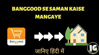Banggood se shopping kaise kare hindi | Banggood से सामान कैसे मंगाए