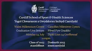 Cardiff School of Sport & Health Sciences | Cardiff Metropolitan University Graduation 2023