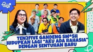 MORNING MUSIC: Ten2Five Gandeng SM*SH Hidupkan Lagi &ldquo;Aku Ada Rahasia&rdquo; dengan Sentuhan Baru