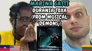 REACTION TO Marina Satti - Ourania Toxa (From 'Demons' Musical) | FIRST TIME HEARING