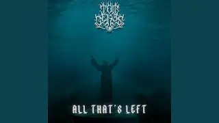 All That's Left (Singel Version)