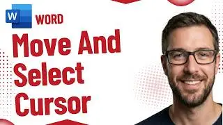 How To Move And Select Cursor In Microsoft Word [2026 Guide]