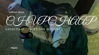 CHUPCHAAP - Point One Percent Wala | Hustle Anthem | Motivational Rap | MAGUIC #music  #song #love