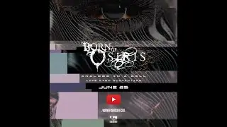 Born of Osiris - Analogs In A Cell (Live From Quarantine)