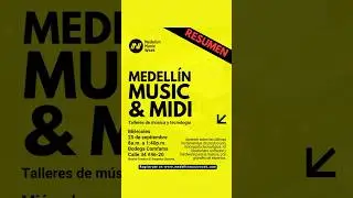 Así estuvo Medellín Music & MIDI en Medellín Music Week 2024