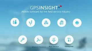 GPS Insight Field Service Management