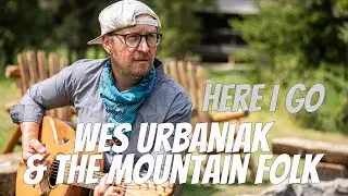 Here I Go - Wes Urbaniak - Big Sky Bonus Tracks