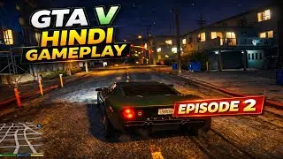 GTA V Enhanced Edition | EP 2 in Hindi | Story Gameplay Continues