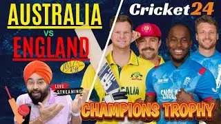 Australia vs England ODI Champions Trophy Match Live | AUS vs ENG Cricket 24 Game Play | ENG v AUS