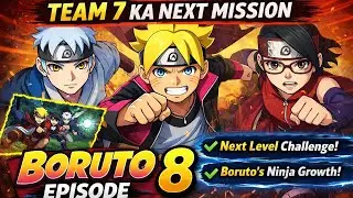 Boruto Episode 8 Explained in Hindi | Team 7 Ka Next Mission | Boruto EP 8 Full Story