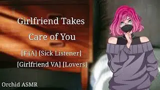 Girlfriend Takes Care of You [F4A] [Sick Listener] [Girlfriend VA] [Lovers]