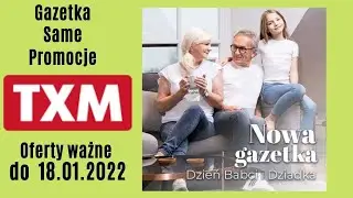 🔴 🛒 TXM Dyskont Odzieżowy 🔴 Gazetka Promocyjna do 18. 01.22
