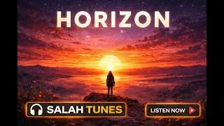 Horizon &ndash; Salah Tunes (Instrumental / Official Audio)