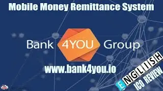 Bank4YOU Group ICO Review! The future of money transferring system!
