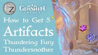 Genshin Impact - How to Get 5 Stars Artifact | Thundering Fury | Thundersoother