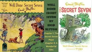 WELL DONE SECRET SEVEN by Enid Blyton. Full audiobook. With sound effects and music.