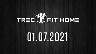 HOME WORKOUT 01.07.2021 | TREC FIT LAB