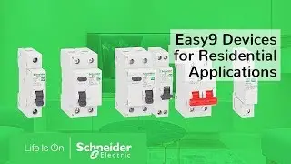 Easy9 Devices for Residential Applications | Schneider Electric
