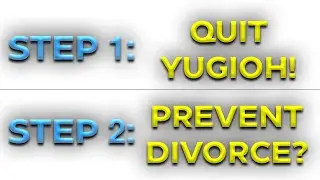 YourYugiohChannel's Wife Was Right: Yugioh Isn't a Career