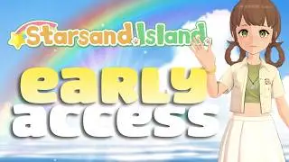 Starsand Island EARLY ACCESS gameplay!!! COZY GAME OF THE YEAR???