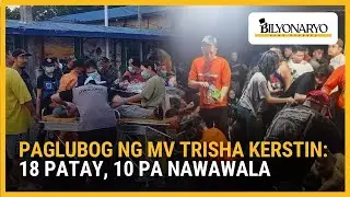 Search and rescue sa MV Trisha Kerstin: 18 nasawi, 10 iba pa hinahanap pa rin | Agenda